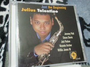 ジュリアス・トレンティノ(AS)/ Just the Beginning 【CD】ジェレミー・ペルト(tp) ジェブ・パットン(p) ウィリー・ジョーンズ３世(ds)