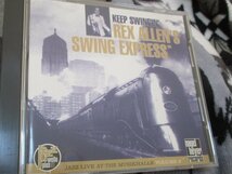 Rex Allen's Swing Express Keep Swingin' 【CD】A列車で行こう、プリージングリー・プランプ、君微笑めば、サヴォイでストンプ、他_画像1