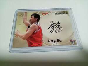 BBM 2016 - 17 SEASON 1st HARF 太田敦也 直筆サインカード 三遠ネオフェニックス B.LEAGUEトレーディングカード