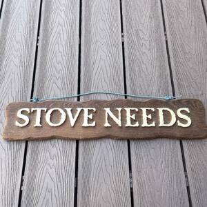 1970`S ウッドサイン　メッセージ　STOVE NEEDS 店舗什器　インテリアに