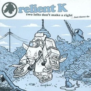 Two Left's Dont Make a Right リライアント K 輸入盤CD