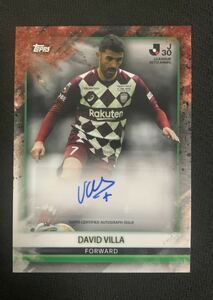 Topps J-LEAGUE Anniversary David Villa ビジャ Auto kobe ヴィッセル神戸 Jリーグ