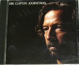 エリック・クラプトン / ジャーニーマン 国内盤 Eric Clapton Journeyman // CD