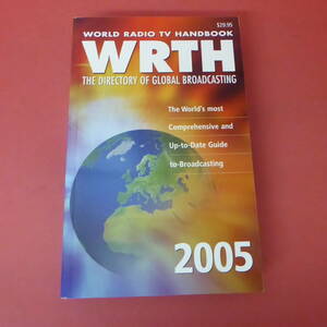 S4-231011☆WRTH　WORLD RADIO TV HANDBOOK 2005　洋書　　