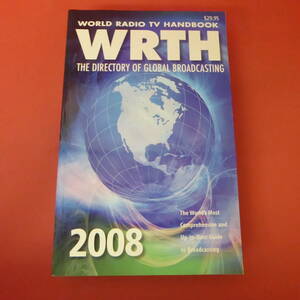 S4-231011☆WRTH　WORLD RADIO TV HANDBOOK 2008　洋書　　