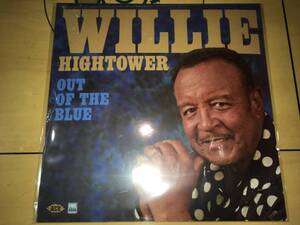 新品/LPレコード/輸入盤●ウィリーハイタワーWILLIE HIGHTOWER / OUT OH THE BLUE