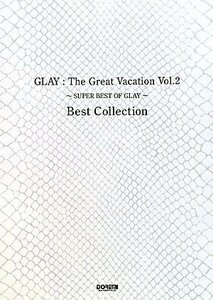 【中古】 GLAY:The Great Vacation〈Vol.2〉SUPER BEST OF GLAY Best Collection