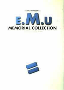 【中古】 E.M.U memorial collection―Photo & essay book (あすかコミックスDX)