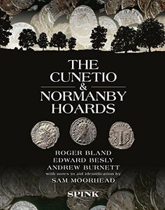 【中古】 The Cunetio and Normanby Hoards: Roger Bland, Edward Besly and Andrew Burnett with notes to aid identification by Sam Moo