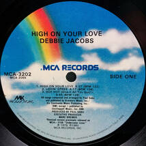 [LP] '80米Orig / Debbie Jacobs / High On Your Love / MCA Records / MCA-3202 / Disco_画像4