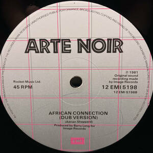 [12] '81英Orig / Arte Noir / African Connection / EMI / 12 EMI 5198 / Experimental / Disco