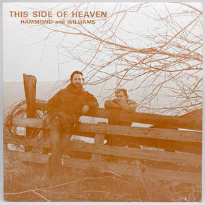 [LP] '78米Orig / Scott Hammond And Michael Williams / This Side Of Heaven / Not On Label / CSS 903 / Folk