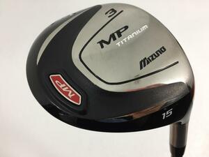 即決 お買い得品！中古 MP チタン フェアウェイ 2010(日本仕様) 3W エクサーMF-3 15 S