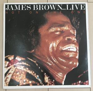 ■JAMES BROWN■ジェームスブラウン■James Brown Live…Hot On The One / 2LP / 歴史的名盤 / レコード / アナログ盤 / ヴィンテージLP /