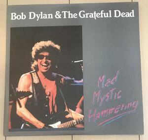 ■BOB DYLAN & THE GRATEFUL DEAD■ボブディラン&グレイトフルデッド■Mad Mystic Hammering / 2LP / 歴史的名盤 / レコード / アナログ盤