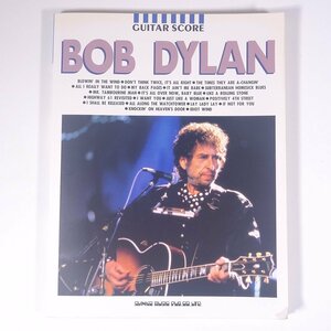 【楽譜】 BOB DYLAN ボブ・ディラン GUITAR SCORE ギタースコア シンコーミュージック 1994 大型本 音楽 洋楽 ギター