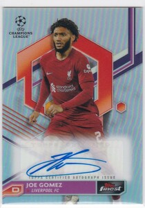 JOE GOMEZ (LIVERPOOL) 2022-23 TOPPS FINEST UEFA CLUB COMPETITIONS AUTO REFRACTOR