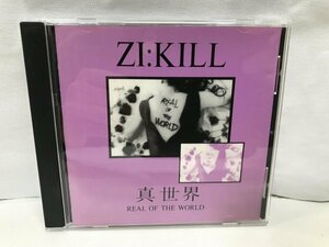F258 ZI:KILL / genuine world ~REAL OF THE WORLD[ records out of production ]EXG-001