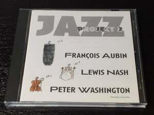 P/ jazz project 2 francois aubin lewis nash peter washington