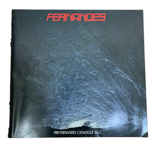 23C165_2 1989 フェルナンデス FERNANDES 総合カタログ Vol.2 ギター ベース 布袋寅泰 HIDE