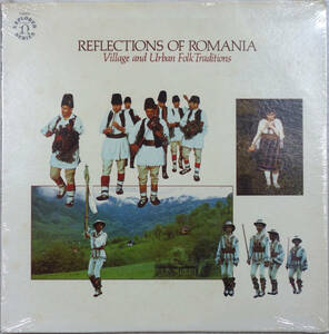 ◆REFLECTIONS OF ROMANIA - Village and Urban Folk Traditions (US LP/Sealed) -Nonesuch