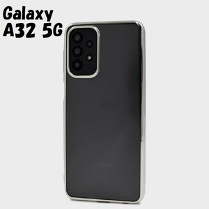 Galaxy A32 5G：メタリック カラー バンパー 背面クリア ソフト ケース◆シルバー 銀