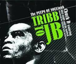 廃盤 R＆B SOUL James Brown Tribb to JB : The peeps of soulfunk [+ dvd] 2枚組　 激レア盤　Chuck D (Public Enemy) 