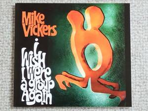 ●美品CD Mike Vickers/マイク・ヴィッカーズ『I Wish I Were A Group Again』●輸入盤/デジパック仕様/Manfred Mann/マンフレッド・マン