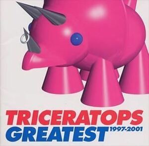 TRICERATOPS / TRICERATOPS GREATEST 1997-2001_5m-3630