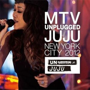 JUJU / MTV UNPLUGGED JUJU_5m-2620