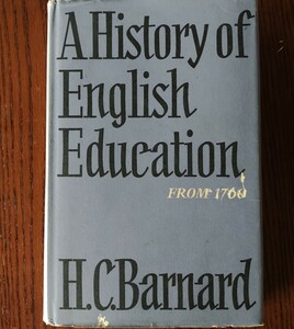A History of English Education, H.C.Barnard