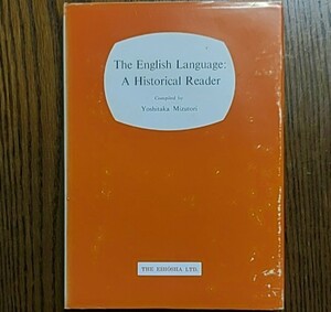 The English Language: A Historical Reader, Yoshitaka Mizutori