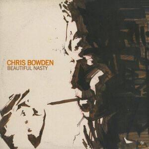 試聴 Chris Bowden - Beautiful Nasty [12inch] Ninja Tune UK 2001 Fusion