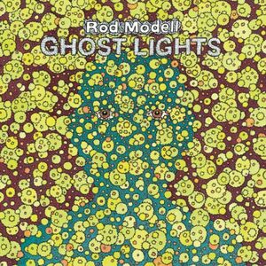  прослушивание Rod Modell - Ghost Lights [2LP] Astral Industries UK 2023 Ambient