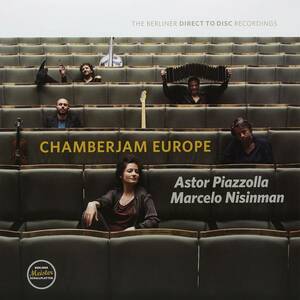 ChamberJam Europe - Astor Piazzolla, Marcelo Nisinman 限定Audiophileアナログ・レコード