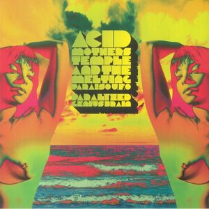 Acid Mothers Temple And The Melting Paraiso U.F.O - Paralyzed Genius Brain 限定再発二枚組オレンジ・カラー・アナログ・レコード