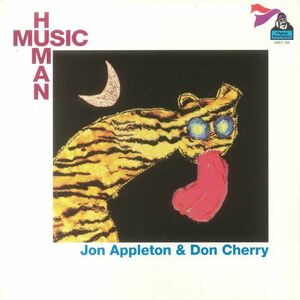 Jon Appleton ジョン・アップルトン & Don Cherry ドン・チェリー - Human Music 限定再発アナログ・レコード
