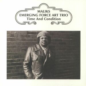 Maliks Emerging Force Art Trio - Time And Condition 限定再発アナログ・レコード