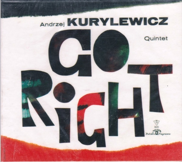 Andrzej Kurylewicz アンジェイ・クリレヴィッチ Quintet - Go Right 24bitリマスター再発CD