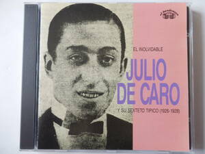 CD/ブエノスアイレス- タンゴ- バイオリニスト/フリオ.デ.カロ/Julio De Caro - Y Su sexteto tipico- 1926~1928/El Monito:Julio De Caro