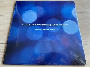 LITTLE TEMPO FEATURING ILL-BOSSTINO（THA BLUE HERB）12inch アナログ盤「HOME IS WHERE THE...」