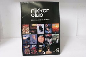 ★中古本★Nikon・ニコン ニッコールクラブ会報 2007年 秋 202号！