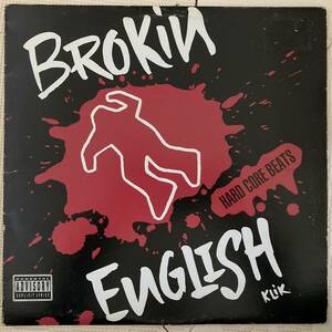 USオリジナル BROKIN ENGLISH / HARD CORE BEATS 12inch