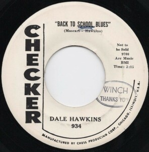 貴重盤 / DALE HAWKINS - BACK TO SCHOOL BLUES (US オリジナル) Promo 45/Killer Rockabilly CLUB Stroller/ ロカビリー / レコードホップ