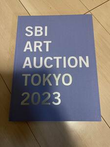 SBIオークション 2023年3月 特別セール カタログ 友沢こたお KYNE 草間彌生 ロッカクアヤコ 名和晃平