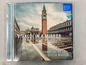 I Sonatori de la Gioiosa Marca CD 【輸入盤】Vivaldi in a Mirror