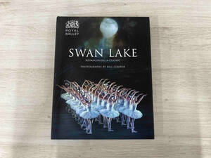 [ foreign book ]SWAN LAKE:REIMAGINING A CLASSIC