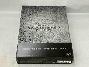 美品 帯あり Blu-ray 氷室京介　60th ANNIVERSARY DOCUMENT OF KYOSUKE HIMURO POSTSCRIPT