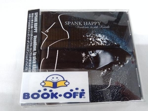 SPANK HAPPY CD Vendome,la sick KAISEKI