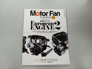 Motor Fan illustrated(Vol.50) 三栄　エンジンPart 3　European ENGINE2